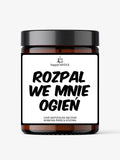 Świeca sojowa ROZPAL WE MNIE OGIEŃ Grammi